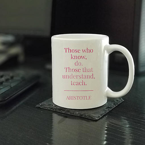 Those Who Understand Teach Ceramic Mug