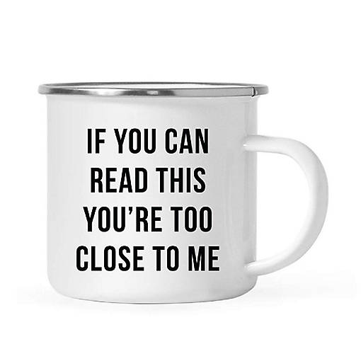 Too Close Back Up 11oz Campfire Mug