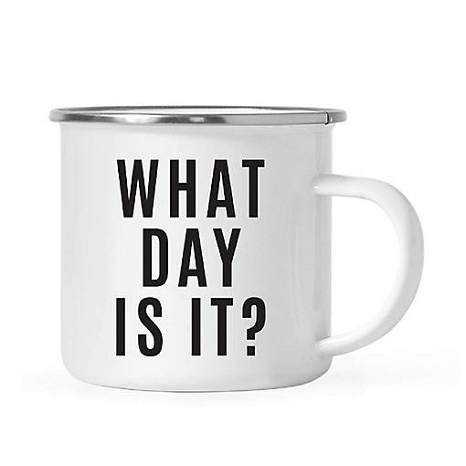 What Day Is It 11oz Campfire Mug