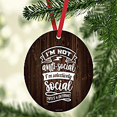 MDF Ornament I'm Selectively Social
