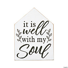 Positively Simple It Is Well With My Soul Tabletop Sign