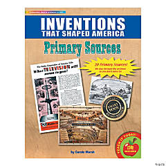 Primary Source Documents: Inventions that Shaped America - 20 Pc.