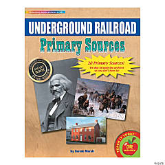 Primary Source Documents: The Underground Railroad