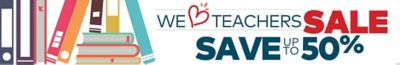 We Love Teachers Sale - Save up to 50%