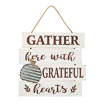 Gather Here Grateful Hearts Sign