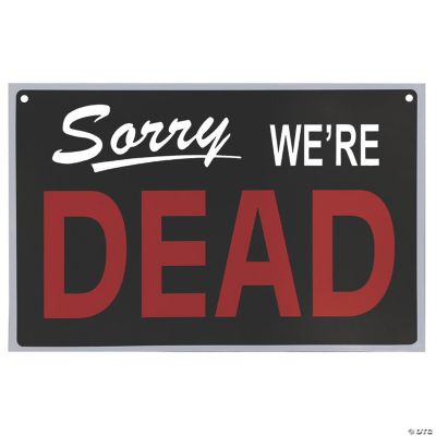 Featured Image for We’re Dead Sign
