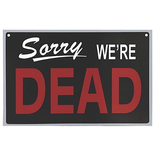 Featured Image for We’re Dead Sign