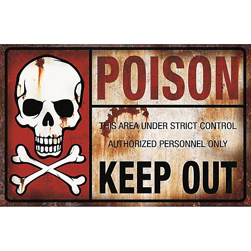 Featured Image for 17″ Poison Keep Out Metal Sign
